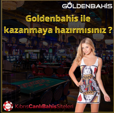 Goldenbahis başlamak